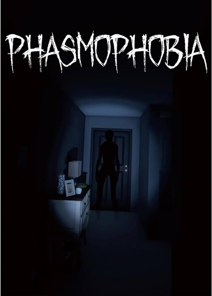 Phasmophobia